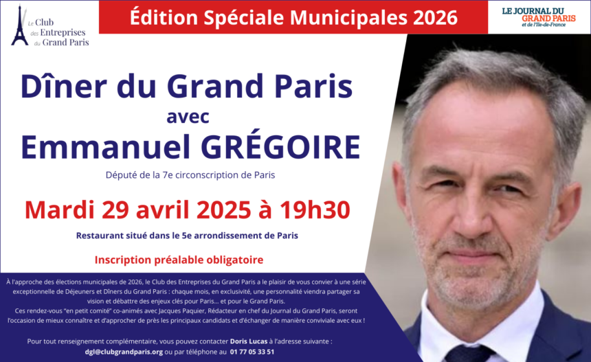 Édition Spéciale Municipales 2026 – Dîner avec Emmanuel Grégoire