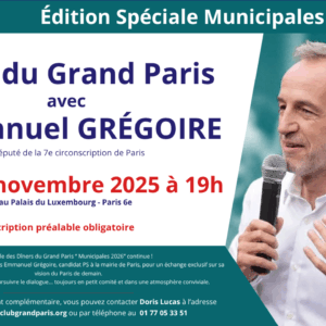 Édition Spéciale Municipales – Dîner avec Emmanuel Grégoire