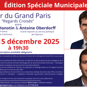Édition Spéciale Municipales 2026 – Dîner du Grand Paris « Regards Croisés » entre Mathieu Hanotin et Antoine Oberdorff