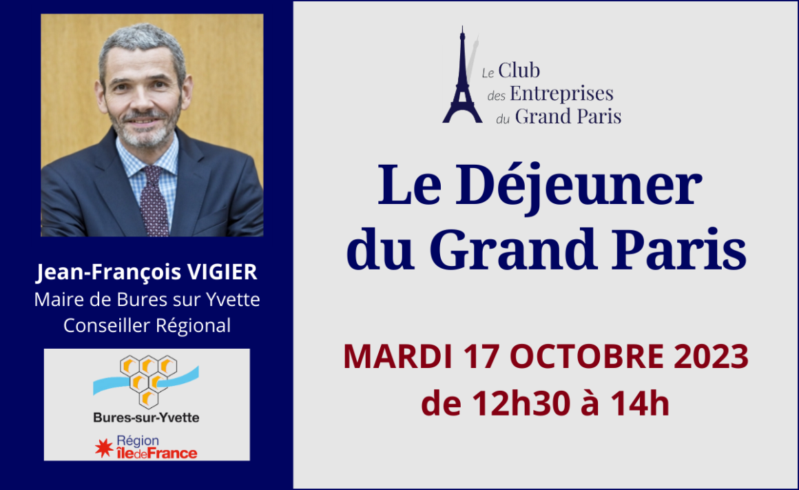 Les déjeuners (16) Déjeuner du Grand Paris avec Jean-François VIGIER