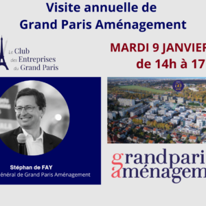 Visite annuelle de Grand Paris Aménagement
