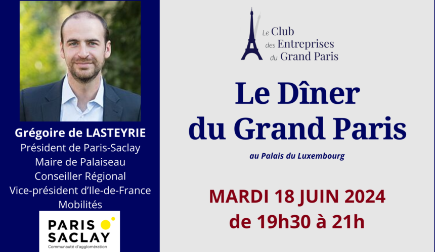 Dîner du Grand Paris avec Grégoire de Lasteyrie
