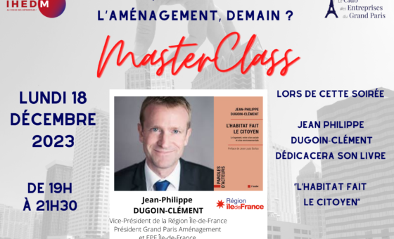 SDRIF-E : Quel Grand Paris de l’Aménagement demain ? avec Jean-Philippe DUGOIN-CLEMENT