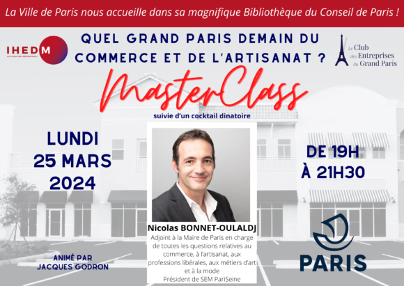 Quel Grand Paris demain pour Quel Grand Paris demain du Commerce et de l’Artisanat ? avec Nicolas BONNET-OULALDJ
