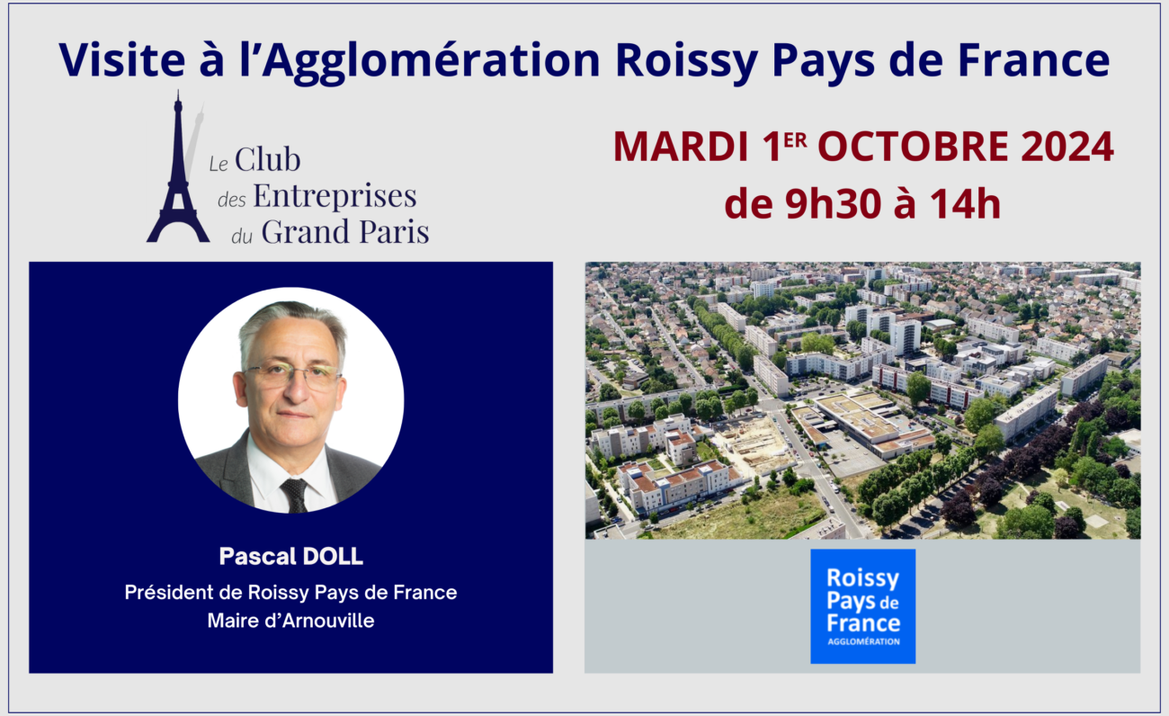 Visite à l’Agglomération Roissy Pays de France – Club des Entreprises ...